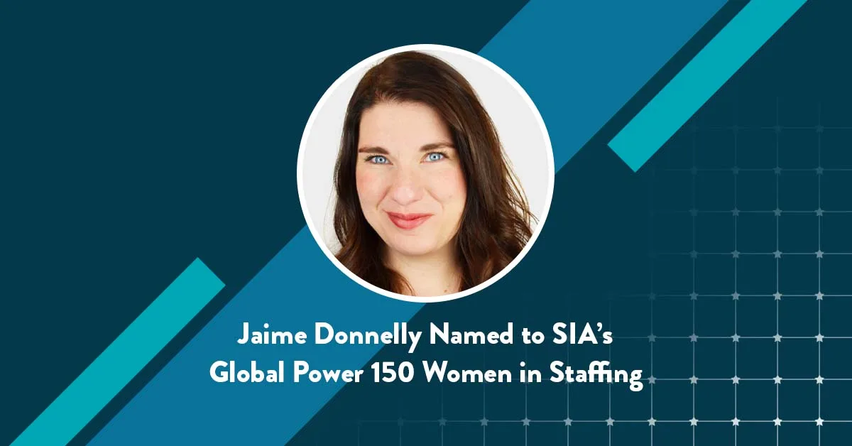 Integrity Staffing CEO Jaime Donnelly Named to SIA’s Global Power 150 Women in Staffing for Transformative Leadership